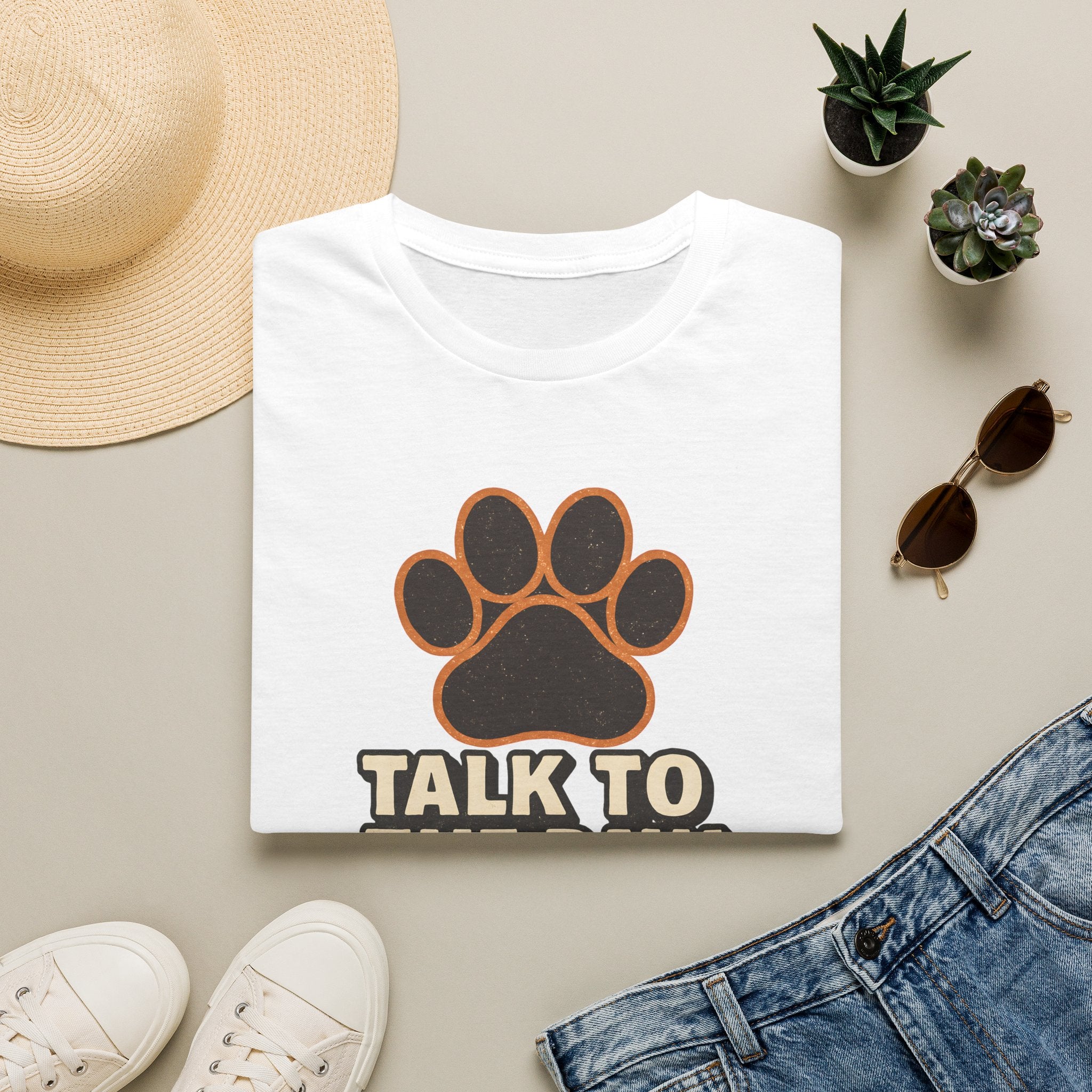 Talk To The Paw T-Shirt