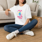 Talk Birdy To Me T-Shirt