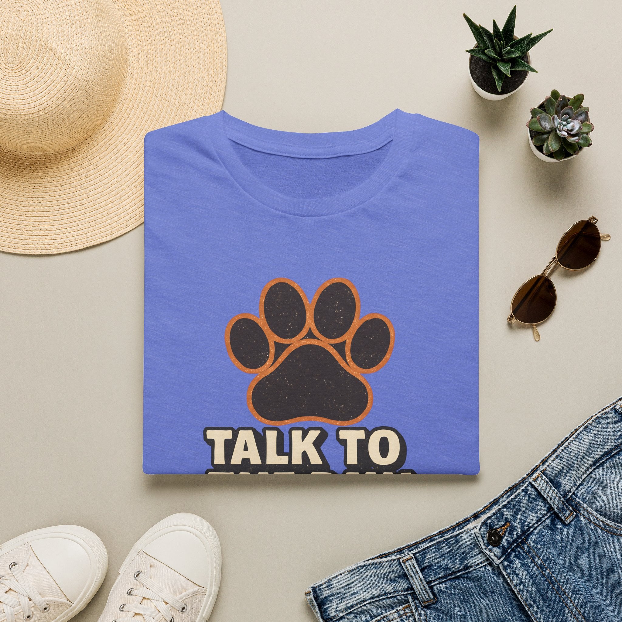 Talk To The Paw T-Shirt